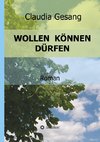 WOLLEN KÖNNEN DÜRFEN