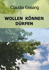 WOLLEN KÖNNEN DÜRFEN