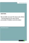 Warum hilft niemand? Der Bystander-Effekt - Unterrichtsentwurf zum Thema prosoziales Verhalten und Altruismus