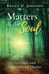 Matters of the Soul