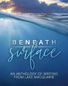 Beneath the Surface