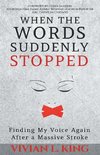 When the Words Suddenly Stopped