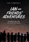 Ian and Friends' Adventures