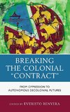 Breaking the Colonial 