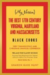 (My Version) the Best 17Th Century Virginia, Maryland and Massachusetts Black Cooks