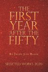 The First Year After the Fifty