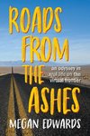 Roads From the Ashes