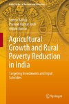 Agricultural Growth and Rural Poverty Reduction in India