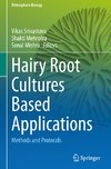 Hairy Root Cultures Based Applications