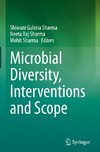 Microbial Diversity, Interventions and Scope