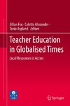 Teacher Education in Globalised Times