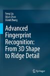 Advanced Fingerprint Recognition: From 3D Shape to Ridge Detail