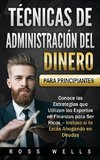 Técnicas de Administración del Dinero para Principiantes