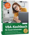 Das VBA-Kochbuch für Excel-Anwender