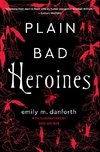 Plain Bad Heroines