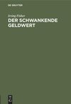 Der schwankende Geldwert