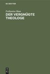 Der vergnügte Theologe