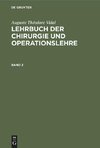 Auguste Théodore Vidal: Lehrbuch der Chirurgie und Operationslehre. Band 2