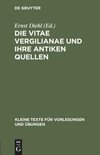 Die Vitae Vergilianae und ihre antiken Quellen