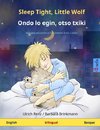 Sleep Tight, Little Wolf - Ondo lo egin, otso txiki (English - Basque)