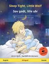 Sleep Tight, Little Wolf - Sov godt, lille ulv (English - Danish)