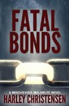 Fatal Bonds