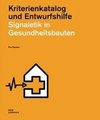 Signaletik in Gesundheitsbauten