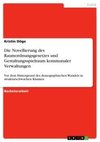 Die Novellierung des Raumordnungsgesetzes und Gestaltungsspielraum kommunaler Verwaltungen