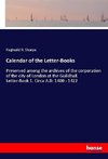 Calendar of the Letter-Books