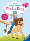 Mein liebster Malblock: Pferde & Ponys