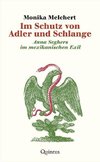 Im Schutz von Adler und Schlange