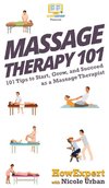 Massage Therapy 101