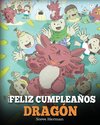 ¡Feliz Cumpleaños, Dragón!