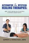 Alternative  & Mystical Healing Therapies