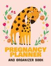 Pregnancy Planner and Organizer Book