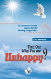 Find out why you are unhappy