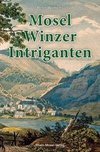 Mosel-Winzer-Intriganten