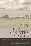 City Places, Country Spaces