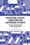 Educational Choices, Transitions and Aspirations in Europe