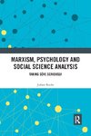 Marxism, Psychology and Social Science Analysis