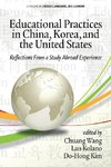 Educational Practices in China, Korea, and the United States