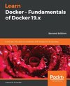 Learn Docker - Fundamentals of Docker 19.x