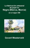 La fabricación artesanal de papel en Negra (Blanca, Murcia) en el siglo XIII