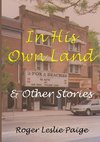 In His Own Land & Other Stories