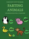 Coloring Book for 4-5 Year Olds (Farting Animals)