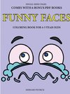 Simple Coloring Book for 4-5 Year Olds (Funny Faces)