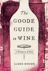 Goode Guide to Wine