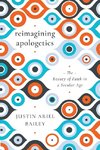 Reimagining Apologetics