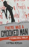 There Was A Crooked Man