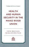 Health and Human Security in the Mano River Union